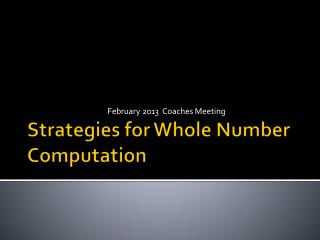 Strategies for Whole Number Computation