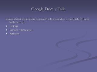 Google Docs y Talk.