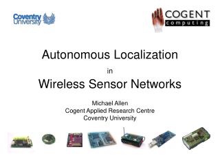 Autonomous Localization in Wireless Sensor Networks