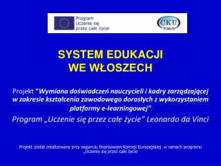 SYSTEM EDUKACJI WE WŁOSZECH