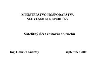 MINISTERSTVO HOSPODÁRSTVA SLOVENSKEJ REPUBLIKY