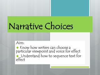 Narrative Choices