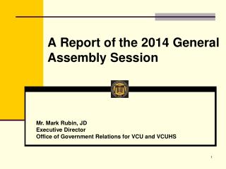 A Report of the 2014 General Assembly Session