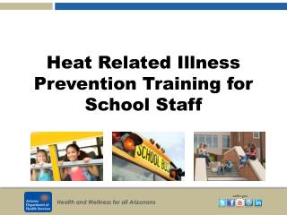 Heat Related Illness Prevention Training for School Staff