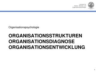 Organisationsstrukturen Organisationsdiagnose Organisationsentwicklung