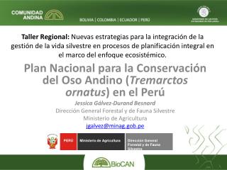 Plan Nacional para la Conservación del Oso Andino ( Tremarctos ornatus ) en el Perú