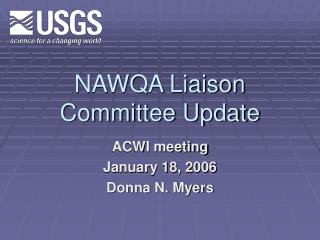 NAWQA Liaison Committee Update