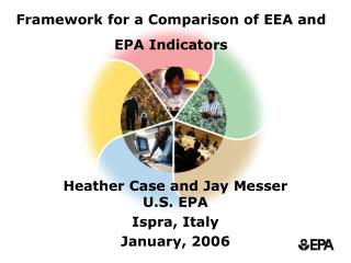 Framework for a Comparison of EEA and EPA Indicators