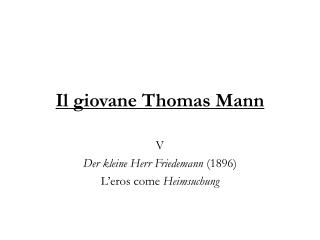 Il giovane Thomas Mann