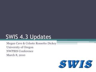SWIS 4.3 Updates