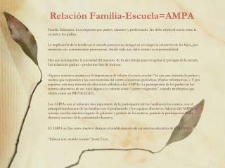 Relación Familia-Escuela=AMPA