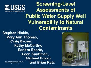 Screening-Level Assessments of Public Water Supply Well Vulnerability to Natural Contaminants