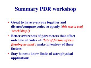 Summary PDR workshop