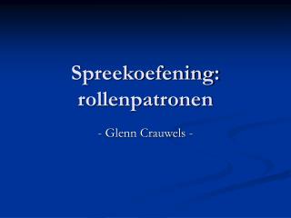 Spreekoefening: rollenpatronen