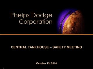 CENTRAL TANKHOUSE – SAFETY MEETING