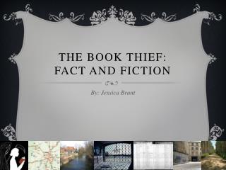 The Book Thief: Fact and Fiction
