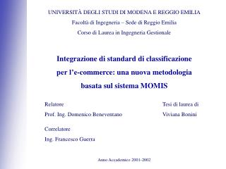 UNIVERSITÀ DEGLI STUDI DI MODENA E REGGIO EMILIA Facoltà di Ingegneria – Sede di Reggio Emilia