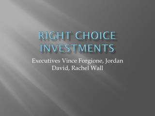 Right Choice Investments