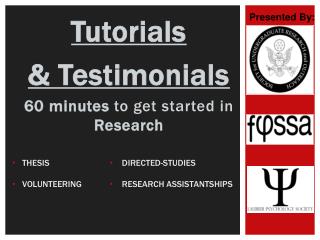 Tutorials &amp; Testimonials 60 minutes to get started in Research