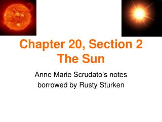 Chapter 20, Section 2 The Sun