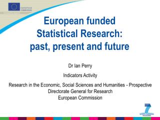 European funded Statistical Research: past, present and future