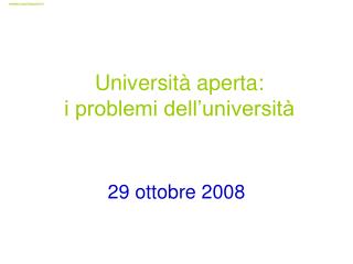 Università aperta: i problemi dell’università