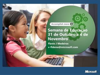 Semana de Educação 31 de Outubro a 4 de Novembro