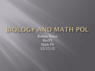 Biology and Math pol