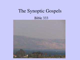 The Synoptic Gospels