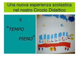 Una nuova esperienza scolastica nel nostro Circolo Didattico