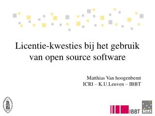 Licentie-kwesties bij het gebruik van open source software