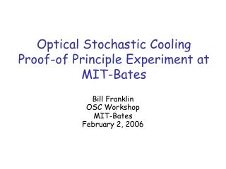 Optical Stochastic Cooling Proof-of Principle Experiment at MIT-Bates