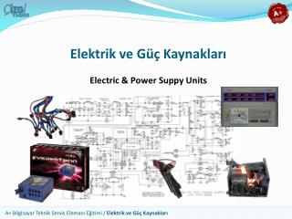 Elektrik ve Güç Kaynakları