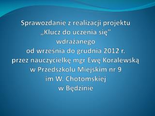 Program „Klucz do uczenia się” rozwija trzy kluczowe umiejętności u dziecka :