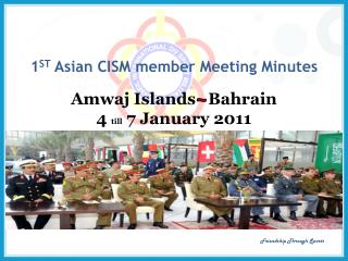 1 ST Asian CISM member Meeting Minutes