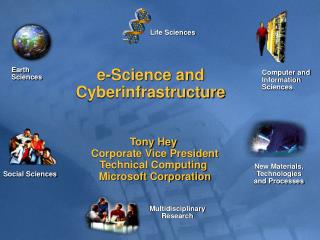 Tony Hey Corporate Vice President Technical Computing Microsoft Corporation