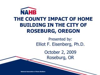 THE COUNTY IMPACT OF HOME BUILDING IN THE CITY OF ROSEBURG, OREGON