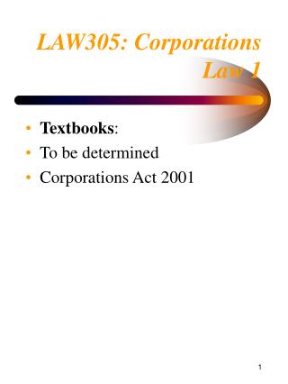 LAW305: Corporations Law 1