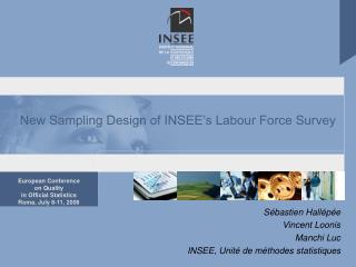 New Sampling Design of INSEE’s Labour Force Survey