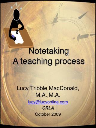 Notetaking A teaching process