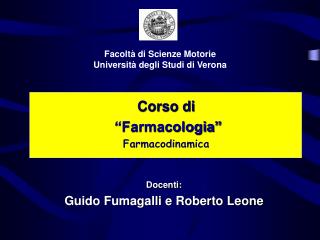 Corso di “Farmacologia” Farmacodinamica