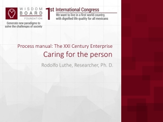 Process manual: The XXI Century Enterprise Caring for the person