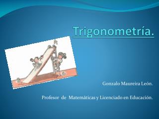 Trigonometría.