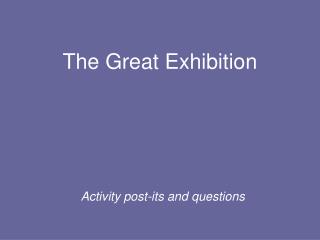 The Great Exhibition