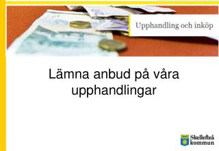 Lämna anbud på våra upphandlingar