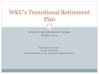 WKU’s Transitional Retirement Plan