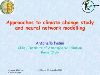 Approaches to climate change study and neural network modelling