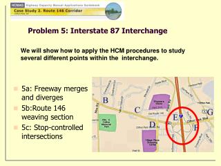 Problem 5: Interstate 87 Interchange