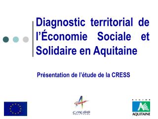 Diagnostic territorial de l’Économie Sociale et Solidaire en Aquitaine