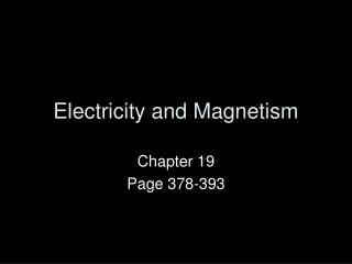 Electricity and Magnetism